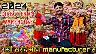 25 रुपयें में 144 पीस राखी || 10 गुना कमाई !! Rakhi Manufactur || Rakhi wholesale market Sadar Bazar