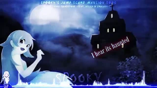 Nightcore 🚪 1000 Doors (Spooky's Jump Scare Mansion Song)
