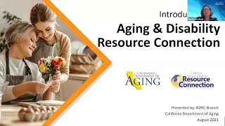 Introduction to Aging and Disability Resource Connection/No Wrong Door