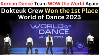 Korean Dance Team, 'Dokteuk Crew', Won the First Place in the World of Dance, Los Angeles, 2023