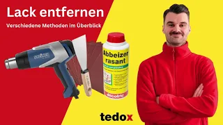 Lack entfernen: drei Methoden im Vergleich