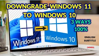 3 Ways to Downgrade from Windows 11 to Windows 10 | How to Roll Back Windows 11 After 10 Day