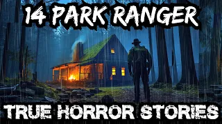 14 TRUE Disturbing Deep Woods And Cryptid Horror Stories (Park Ranger,National Parks,Camping,Hiking)