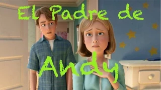 TEORÍA PIXAR | El Padre de Andy | ByGudiOn