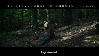 TO PRZYCHODZI PO ZMROKU; najbardziej przerażający horror roku w kinach od 7 lipca!