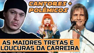 5 CANTORES BRASILEIROS MAIS POLÊMICOS DA HISTÓRIA | Tretas e Loucuras