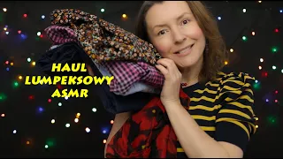 ASMR PO POLSKU 🛍️ HAUL lumpeksowy 👚 Dźwięki materiałów 🧣 Pokazuje i mówię szeptem  (Show&Tell PL)