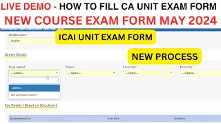Live Demo :- How to fill CA Unit Exam Form May 2024 | ICAI UNIT EXAM form May 2024 Full Process