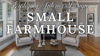 Exploring Small Modern Farmhouse Interior Design: Stylish & Comfortable