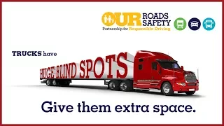 Our Roads, Our Safety - Blind Spots