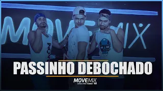 PASSINHO DEBOCHADO (DAN VENTURA) ( Coreografia Move mix )