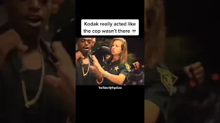 Kodak Black really acted like the cop wasn't there 😅
