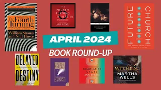 April 2024 Book Round Up