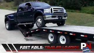Top 5 Fast Fails: Trailer Loading Edition
