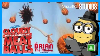 Brian the Minion Watches Cloudy with a Chance of Meatballs