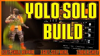 The Division 2 | The Yolo Solo Build | Become Invincible