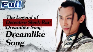 The Legend of Detective Sleek Rat: Dreamlike Song | China Movie Channel ENGLISH | ENGSUB