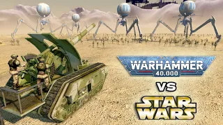 WARHAMMER 40K vs STAR WARS: Imperial Guard vs CIS Battle Droids  - Men of War: Assault Squad 2