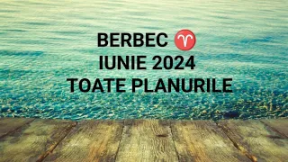 BERBEC ♈ IUNIE 2024 - Vine acest noroc pe care îl așteptați și multe rezolvări 🫰 Atenție la cineva 🧐