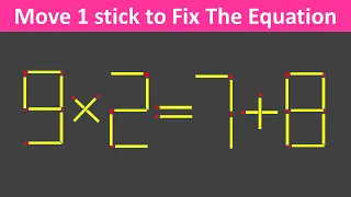 Fix The Equation By Moving Just 1 Stick - Matchstick Puzzle