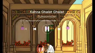 Kehna Ghalat Ghalat || Slowed and Reverb Song