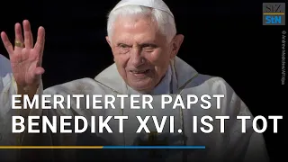 Emeritierter Papst Benedikt XVI. mit 95 Jahren gestorben