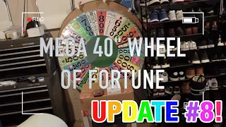 Mega 40" Wheel of Fortune - Home-Made Wheel - Update #8