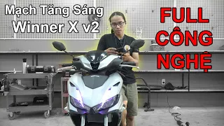 ĐỘ MẠCH TĂNG SÁNG Full Công Nghệ Cho Xe Honda Winner X v2 - Xe Ôm Shop