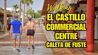 El Castillo Commercial Centre Walk | Caleta de Fuste