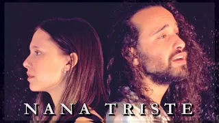 NANA TRISTE - Natalia Lacunza, Guitarricadelafuente | Cover Masi y Ophir