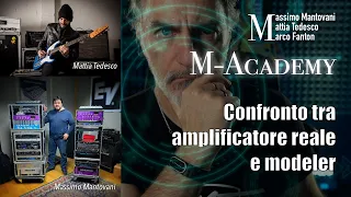 M-Academy #6 - Confronto tra Amplificatore reale e Modeler