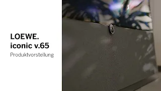 LOEWE | iconic v.55 /65 | NEUHEIT | OLED | Produktvorstellung