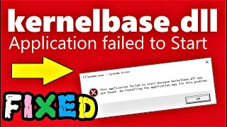 KernelBase.dll Error Windows 10  8  7 FIXED | How to fix Application rash for KernelBase.dll error