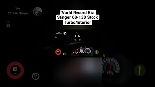 World Record Stock Turbo/Interior 60-130 Kia Stinger #kia #kiastinger #mustang #mopar #cars