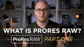 ProRes RAW Part 1: What is ProRes RAW and Why Should You Care?