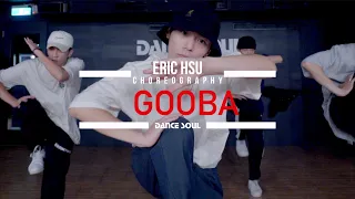 6IX9INE- GOOBA | Choreography by Eric | 小艾課程