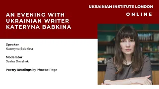 An evening with Ukrainian writer Kateryna Babkina