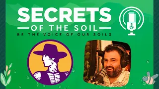 Secrets of Soil | EP49: Regenerating Soil Health: Key to Sustainable Agriculture #soil #agriculture