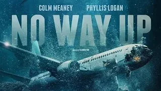 No Way Up Premiere, Release Date, Official Trailer, Cast, Storyline and News