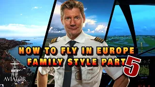 How to fly in europe (Part 5) episode  28