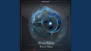 Watch Dogs (Extended Mix)