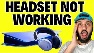 How to Fix Headset Not Working on PS5