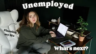 My First Week Unemployed