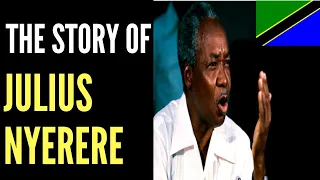 JULIUS NYERERE: The Founding Father of TANZANIA | African Biographics