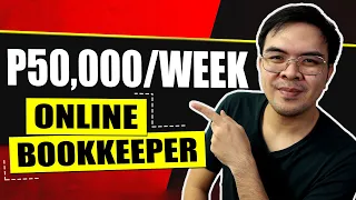 Bookkeeping Online Job for Filipinos - Earn P50,000 / Week!! | Bookkeeper