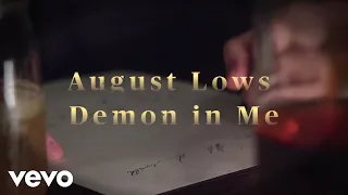 August Lows - Demon In Me