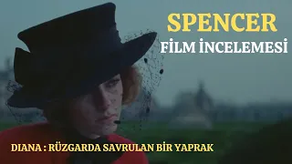 SPENCER NETFLIX Film İncelemesi