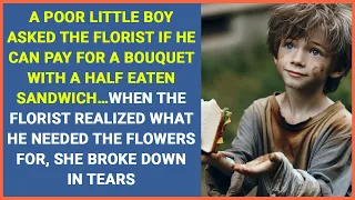 A boy asked to pay for bouquet with half eaten sandwich…when they saw what he needed the flowers for