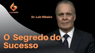 #Motivação #Vencedor (MOTIVACIONAL e ACONSELHÁVEL) O Segredo do Sucesso - Dr Lair Ribeiro - VENCEDOR