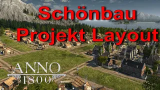 Mein SCHÖNBAU Stadt Layout beginnt ★ Anno 1800 Deutsch #01